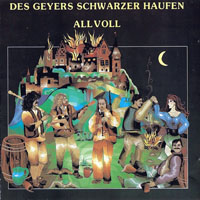 Des Geyers Schwarzer Haufen - All Voll