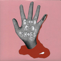 Blood Red Shoes - Stitch Me Back / Meet Me at Eight (Single)