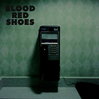 Blood Red Shoes - Call Me Up Victoria (Single)