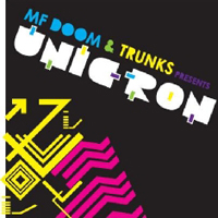 MF Doom - Unicron (feat. Trunks)