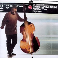 Christian McBride & Inside Straight - Number Two Express