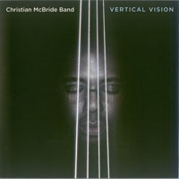 Christian McBride & Inside Straight - Vertical Vision