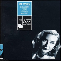 Lee Wiley - Wiley Lee: Complete 50's Studio Masters (CD 1)