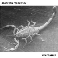 Scorpion Frequency - Weaponized