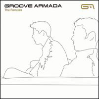 Groove Armada - The Remixes