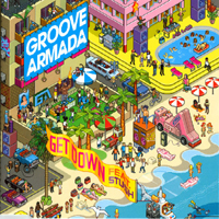 Groove Armada - Get Down (Single)