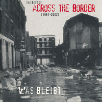Across The Border - Was Bleibt - The Best Of 1991-2002 (CD 2)