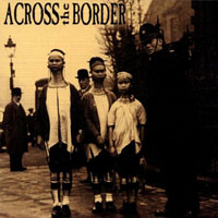 Across The Border - Short Songs, Long Faces (EP)