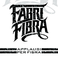 Fabri Fibra - Applausi Per Fibra (Single)