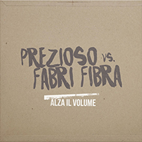 Fabri Fibra - Alza Il Volume (Single)