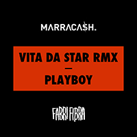 Fabri Fibra - Vita Da Star (Remix) / Playboy