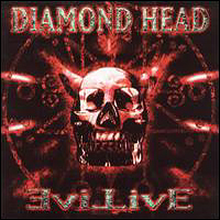 Diamond Head - Evil Live (2 CDs)