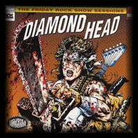 Diamond Head - The Friday Rock Show Sessions (Live)