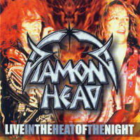 Diamond Head - Live - In The Heat Of The Night