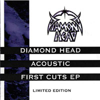 Diamond Head - Acoustic First Cuts (EP)