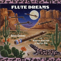 Alice Gomez - Flute Dreams (feat. Madalyn Blanchett & Marilyn Rife)