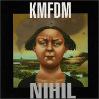 KMFDM - Nihil