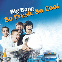 BigBang (KOR) - So Fresh, So Cool (Single)