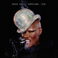Grace Jones - Hurricane / Hurricane Dub (CD 1: Hurricane)