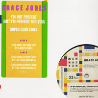 Grace Jones - I'm Not Perfect (But I'm Perfect For You) -Super Club Edits