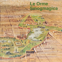 Le Orme - Smogmagica