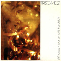 Trisomie 21 - Shift Away - Jakarta - Ravishing Delight (Single)