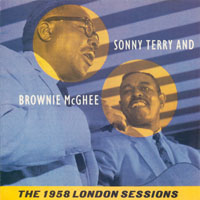 Sonny Terry & Brownie McGhee - The 1958' London Sessions