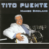 Tito Puente - Mambo Birdland