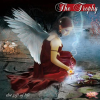 Trophy - The Gift Of Life