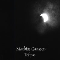 Mathias Grassow - Eclipse (CD 1)