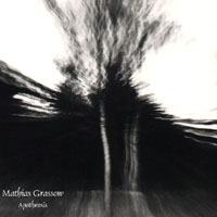 Mathias Grassow - Apotheosis (CD 1)