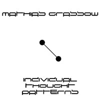Mathias Grassow - Individual Thought Patterns
