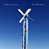 Mathias Grassow - The Om Drones