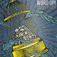 Word Up! - Cabin Fever