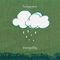 Holywater - Tranquility