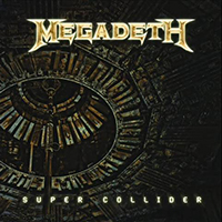 Megadeth - Super Collider (Single)