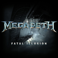 Megadeth - Fatal Illusion (Single)