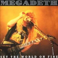Megadeth - Set The World On Fire