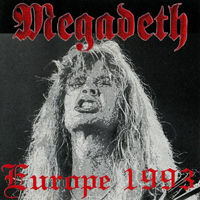 Megadeth - Europe 1993