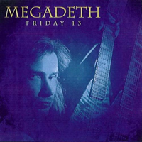 Megadeth - Friday 13