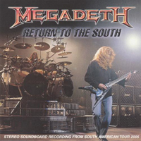 Megadeth - Return To The South (CD 1)