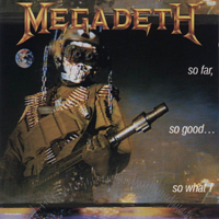 Megadeth - So Far, So Good... So What! (Remixed & Remastered 2004)