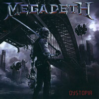 Megadeth - Dystopia (Russian Edition)