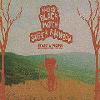 Black Moth Super Rainbow - Start A People (2007 Reissue)