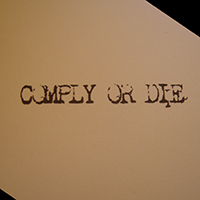 Comply Or Die - Comply Or Die - 2008 Demo