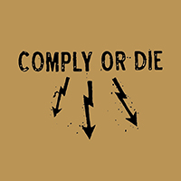 Comply Or Die - Sixes / Three Suns