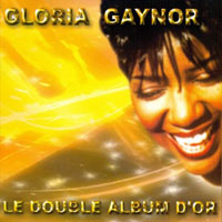 Gloria Gaynor - Double Gold - Le Double Album D'or (CD 1)