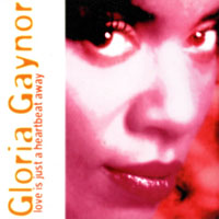 Gloria Gaynor - Love Is Just A Heartbeat Away (Single)