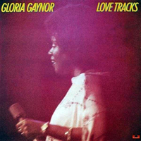 Gloria Gaynor - Love Tracks (Remastered)