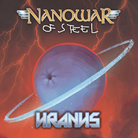 Nanowar of Steel - Uranus (feat. Michael Starr) (Single)